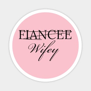 From Fiancee to wifey, partner look, couples design Magnet